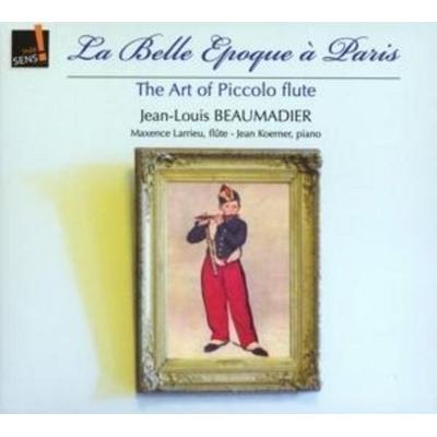 La Belle Epoque a Paris - Beaumadier,Larreu,Koerner, CD