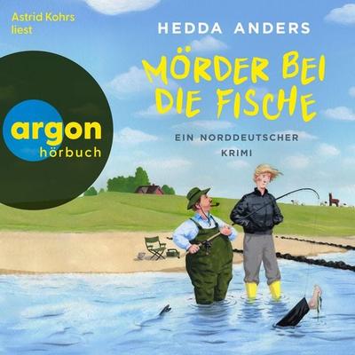 Mörder bei die Fische - Hedda Anders, Audio, 9783732485796