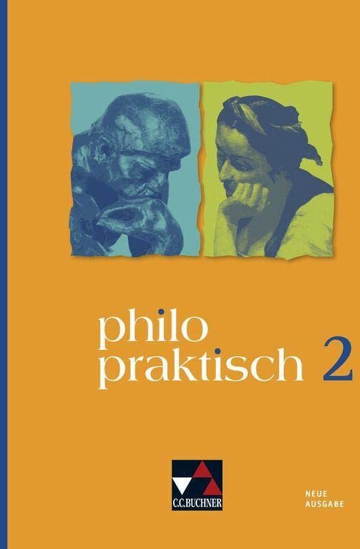Jörg Peters - philopraktisch – Neue Ausgabe / philopraktisch 2 - neu: für die Jahrgangsstufen 7/8 - Preis vom 05.10.2026 03:47:11 h