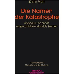 Die Namen der Katastrophe, Fachbücher von Kristin Platt
