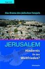 Roger Liebi - Jerusalem - Hindernis für den Weltfrieden? - Preis vom 09.10.2026 07:28:09 h