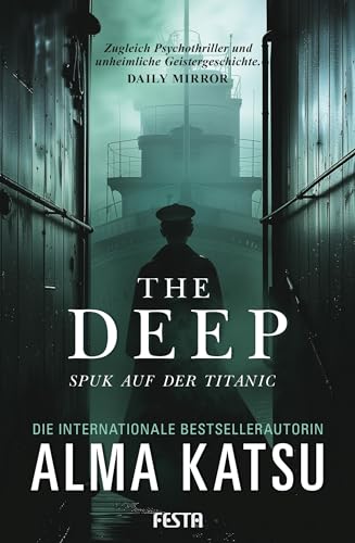 Alma Katsu - The Deep - Spuk auf der Titanic: Thriller - Preis vom 11.10.2026 15:43:13 h