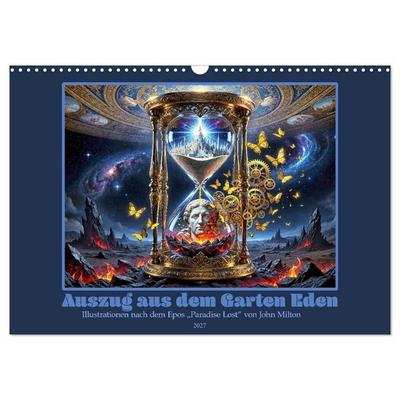 Auszug aus dem Garten Eden (Wandkalender 2027 DIN A3 quer), CALVENDO Monatskalender