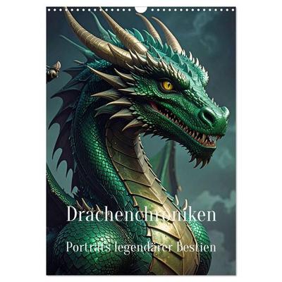 Drachenchroniken – Porträts legendärer Bestien (Wandkalender 2027 DIN A3 hoch), CALVENDO Monatskalender