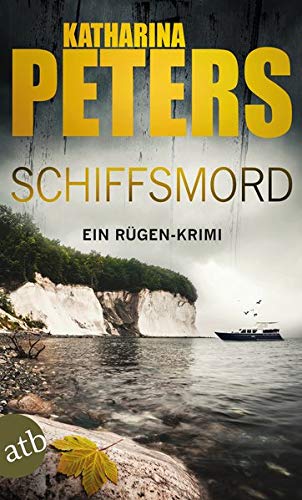 Katharina Peters - Schiffsmord: Ein Rügen-Krimi (Romy Beccare ermittelt, Band 9) - Preis vom 12.10.2026 11:37:12 h
