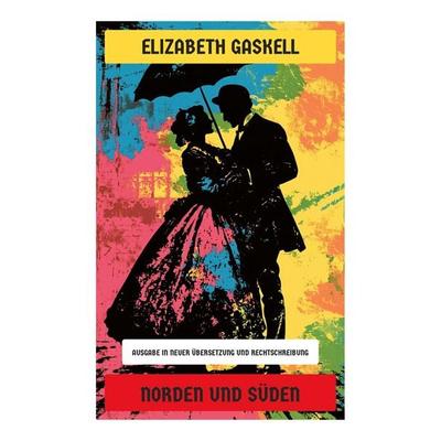 Norden und Süden, Taschenbuch von Elizabeth Gaskell, Copycat, 978-80-283-9313-7