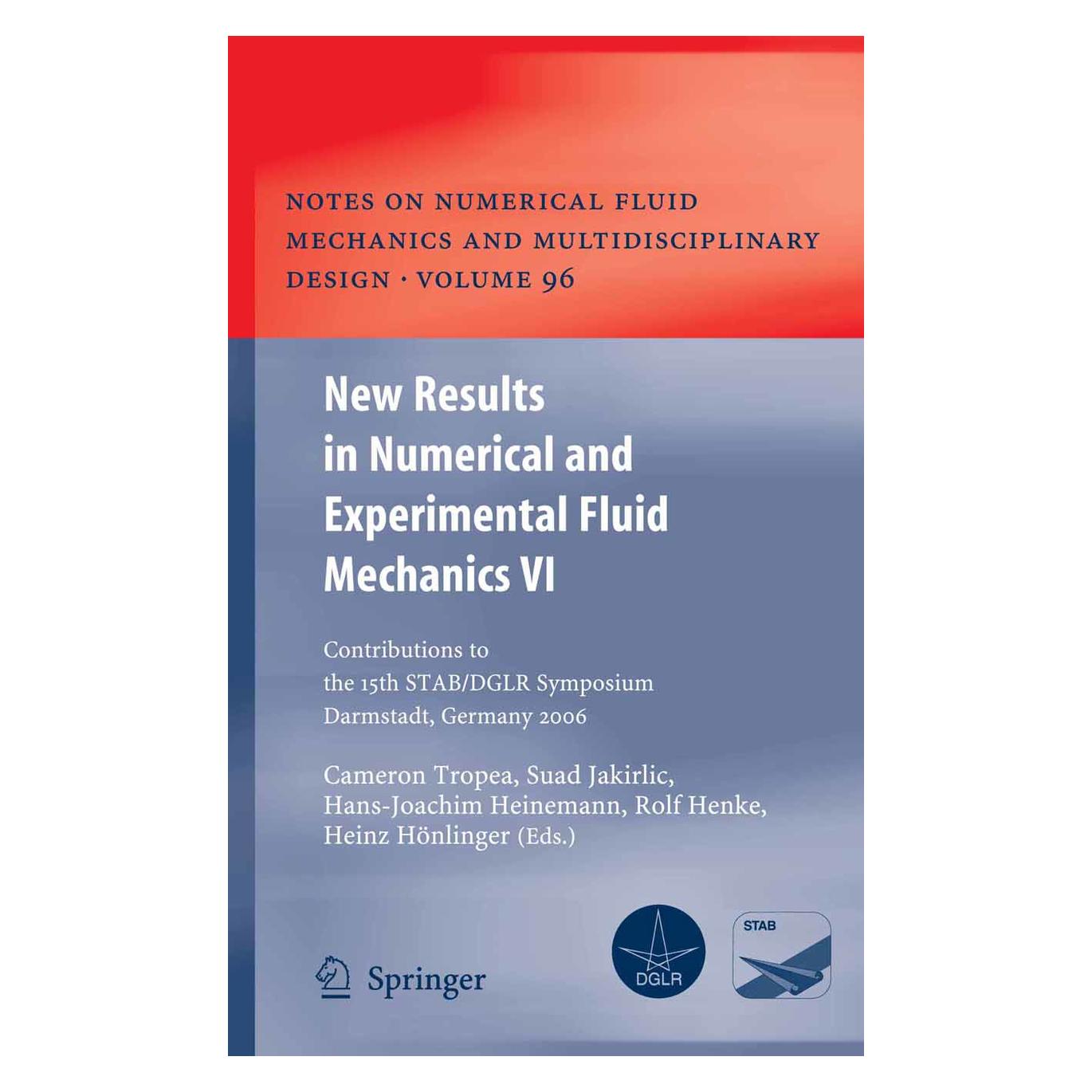 Springer New Results in Numerical and Experimental Fluid Mechanics VI (Englisch, Softcover, Cameron Tropea, Hans-Joachim, Hans-Joachim Heinemann, Heinemann et al, Heinz Hönlinger, Jakirlic, Rolf Henke, Suad, Suad Jakirlic) (55373150)