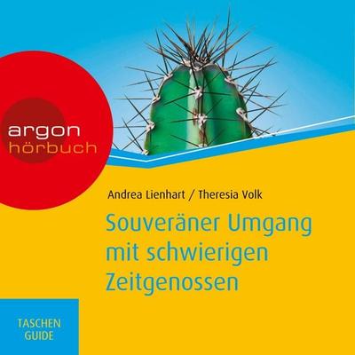 Souveräner Umgang mit schwierigen Zeitgenossen - Haufe TaschenGuide - Andrea Lienhart,Theresia Volk, Audio, 9783732454372