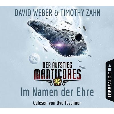 Im Namen der Ehre - Der Aufstieg Manticores - Manticore-Reihe 1 - David Weber, Audio, 9783838779539