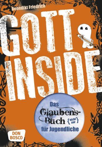 Benedikt Friedrich - Gott inside: Das Glaubensbuch (nicht nur) für Jugendliche - Preis vom 09.10.2026 07:28:09 h