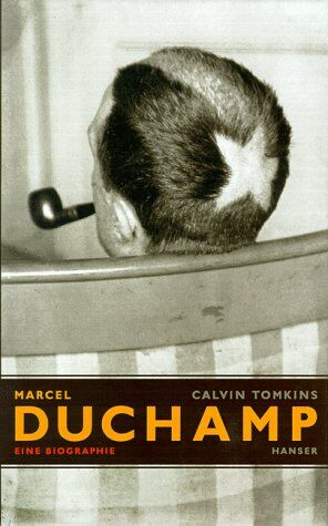 Calvin Tomkins - Marcel Duchamp: Eine Biographie - Preis vom 09.10.2026 07:28:09 h