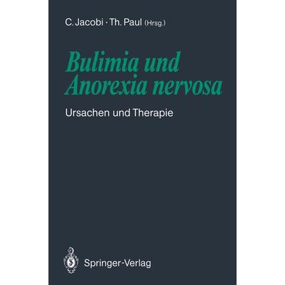 Bulimia und Anorexia nervosa, Taschenbuch von , Springer Berlin, 978-3-540-53719-9