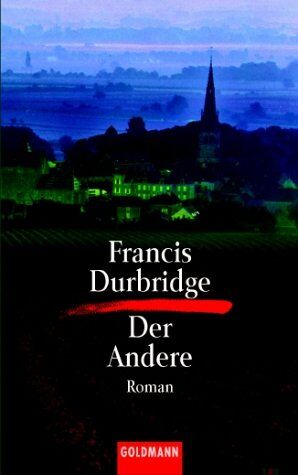 Francis Durbridge - Der Andere. Kriminalroman. ( Francis Durbridge, 8). - Preis vom 09.10.2026 07:28:09 h