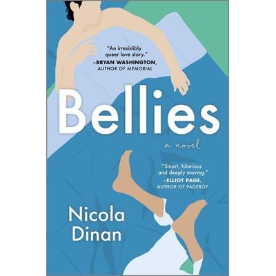 Bellies, Gebundene Ausgabe von Nicola Dinan, Hanover Square Press, 978-1-335-49088-9