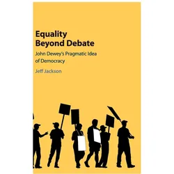 Equality Beyond Debate, Fachbücher von Jeff Jackson
