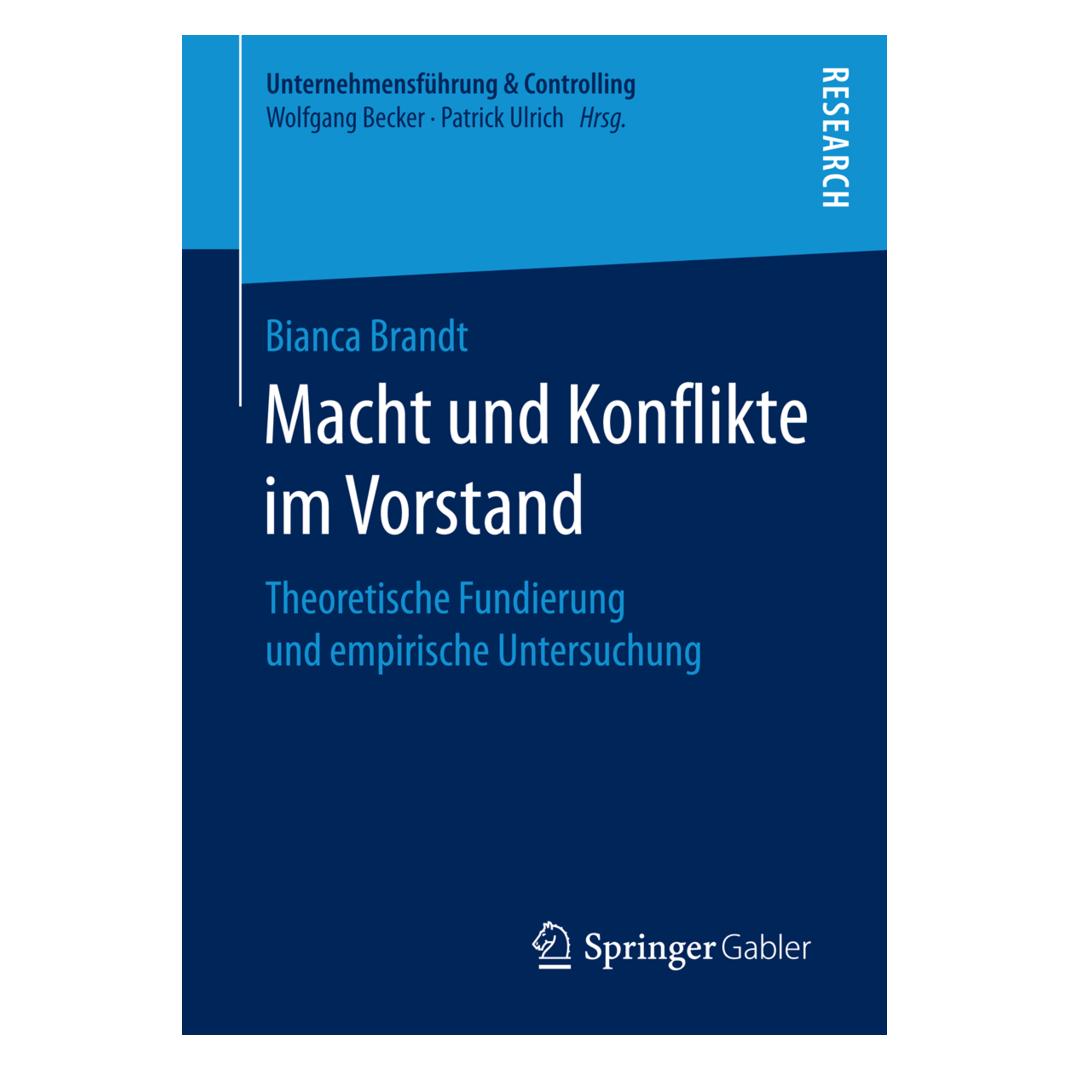 Springer Macht und Konflikte im Vorstand (Deutsch, Softcover, Bianca Brandt) (55828785)