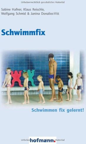 Sabine Hafner - Schwimmfix: Schwimmen fix gelernt! - Preis vom 30.09.2026 22:30:23 h