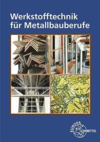 Eckhard Ignatowitz - Werkstofftechnik für Metallbauberufe - Preis vom 11.10.2026 15:43:13 h