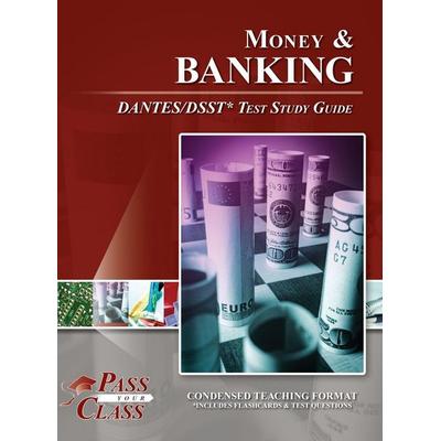 Money and Banking DANTES / DSST Test Study Guide, Gebundene Ausgabe von Passyourclass, Breely Crush Publishing