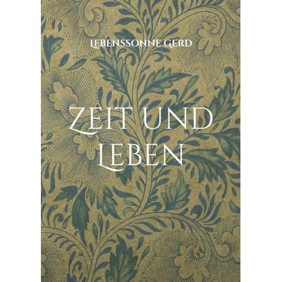 Zeit und Leben -