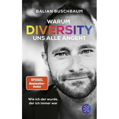 Warum Diversity uns alle angeht, Taschenbuch von Balian Buschbaum, Fischer Taschenbuch Verlag