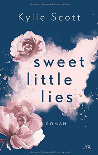 Kylie Scott - Sweet Little Lies - Preis vom 19.10.2026 19:33:35 h