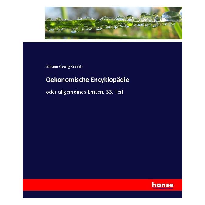 Hansebooks Oekonomische Encyklopädie (Deutsch, Softcover, Johann Georg Krünitz) (55924694)