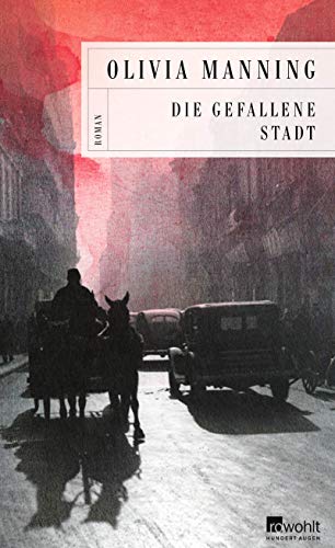 Olivia Manning - Die gefallene Stadt (Die Balkan-Trilogie, Band 2) - Preis vom 30.09.2026 09:01:18 h