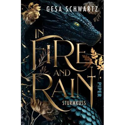 In Fire and Rain – Sturmkuss, Taschenbuch von Gesa Schwartz, Piper