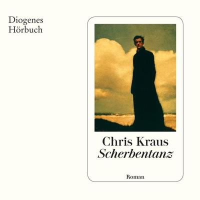 Scherbentanz - Chris Kraus, Audio, 9783257693676