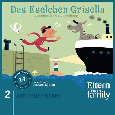 Das Eselchen Grisella - Heinrich Maria Denneborg, Audio, 9783837177756