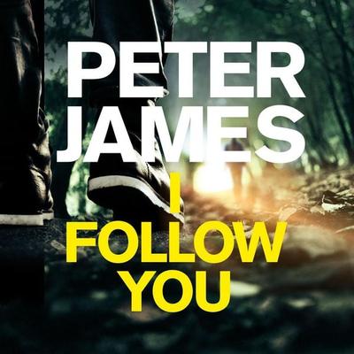 I Follow You - Peter James, Audio, 9781509826445