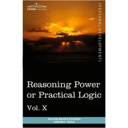 Personal Power Books (in 12 Volumes), Vol. X, Ratgeber von William Walker Atkinson, Edward E. Beals