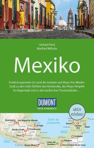 Gerhard Heck - DuMont Reise-Handbuch Reiseführer Mexiko: mit Extra-Reisekarte - Preis vom 14.10.2026 23:07:16 h