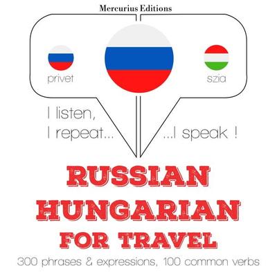 Travel words and phrases in Hungarian - JM Gardner, Audio, 9782821130128