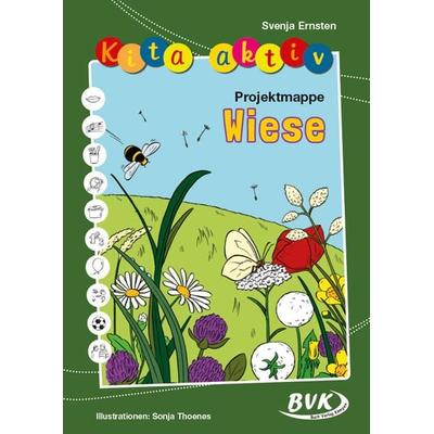 Kita aktiv Projektmappe Wiese, Geheftet von Svenja Ernsten, BVK Buch Verlag Kempen GmbH, 978-3-96520-227-6