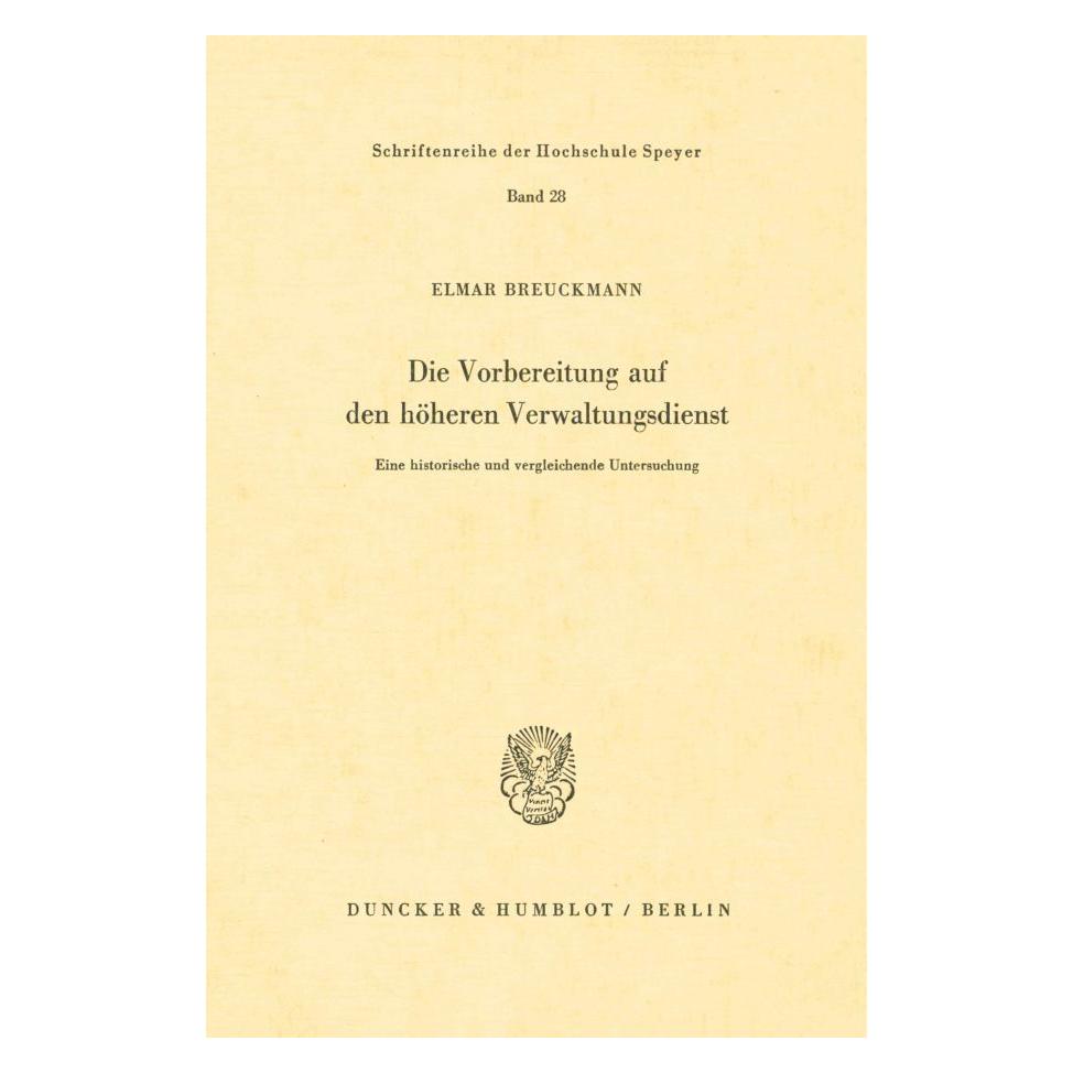 Duncker & Humblot Die Vorbereitung auf den höheren Verwaltungsdienst. (Deutsch, Softcover, Elmar Breuckmann) (55343029)