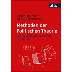 Methoden der Politischen Theorie, Fachbücher von Johannes Marx, Benjamin Hofmann, Moritz Schulz, Daniel Mayerhoffer