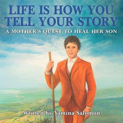 Life Is How You Tell Your Story - Yamina Salomon, Audio, 9781953598516
