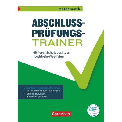 Abschlussprüfungstrainer Mathematik - Nordrhein-Westfalen - 10. Schuljahr, Taschenbuch von , Cornelsen Verlag, 978-3-06-000491-1