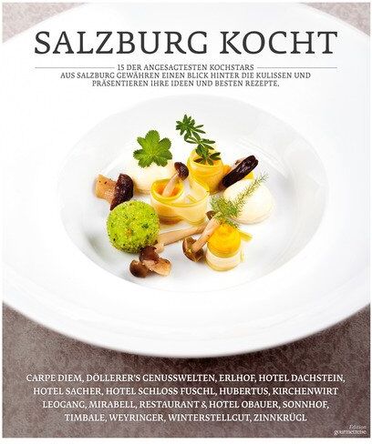 Jürgen Pichler - Salzburg kocht!: 15 der angesagtesten Kochstars aus Salzburg präsentieren ihre besten Rezepte - Preis vom 10.10.2026 11:48:34 h