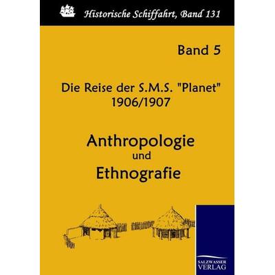 Die Reise der S.M.S. 'Planet' 1906/1907, Gebundene Ausgabe von , Salzwasser, 978-3-86195-236-7