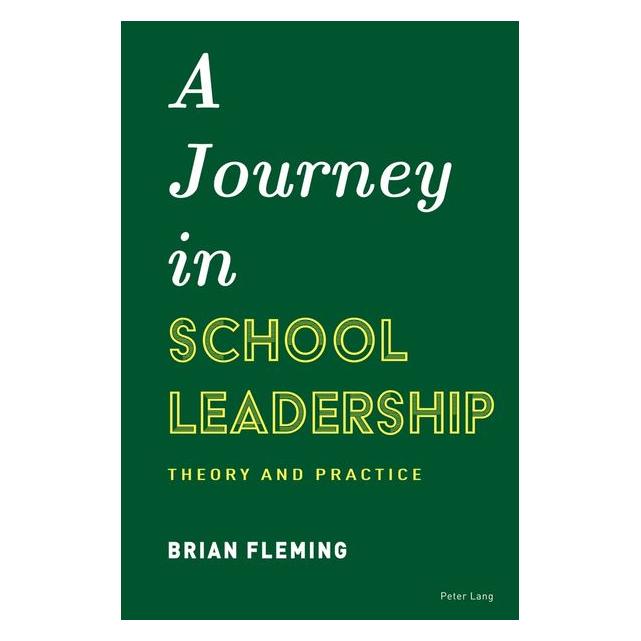 Peter Lang Fleming:A Journey in School Leadership (Englisch, Hardcover, Brian Fleming) (67751978)
