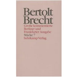 Brecht:Werke. Grosse kommentierte Ber.07, Belletristik von Bertolt Brecht