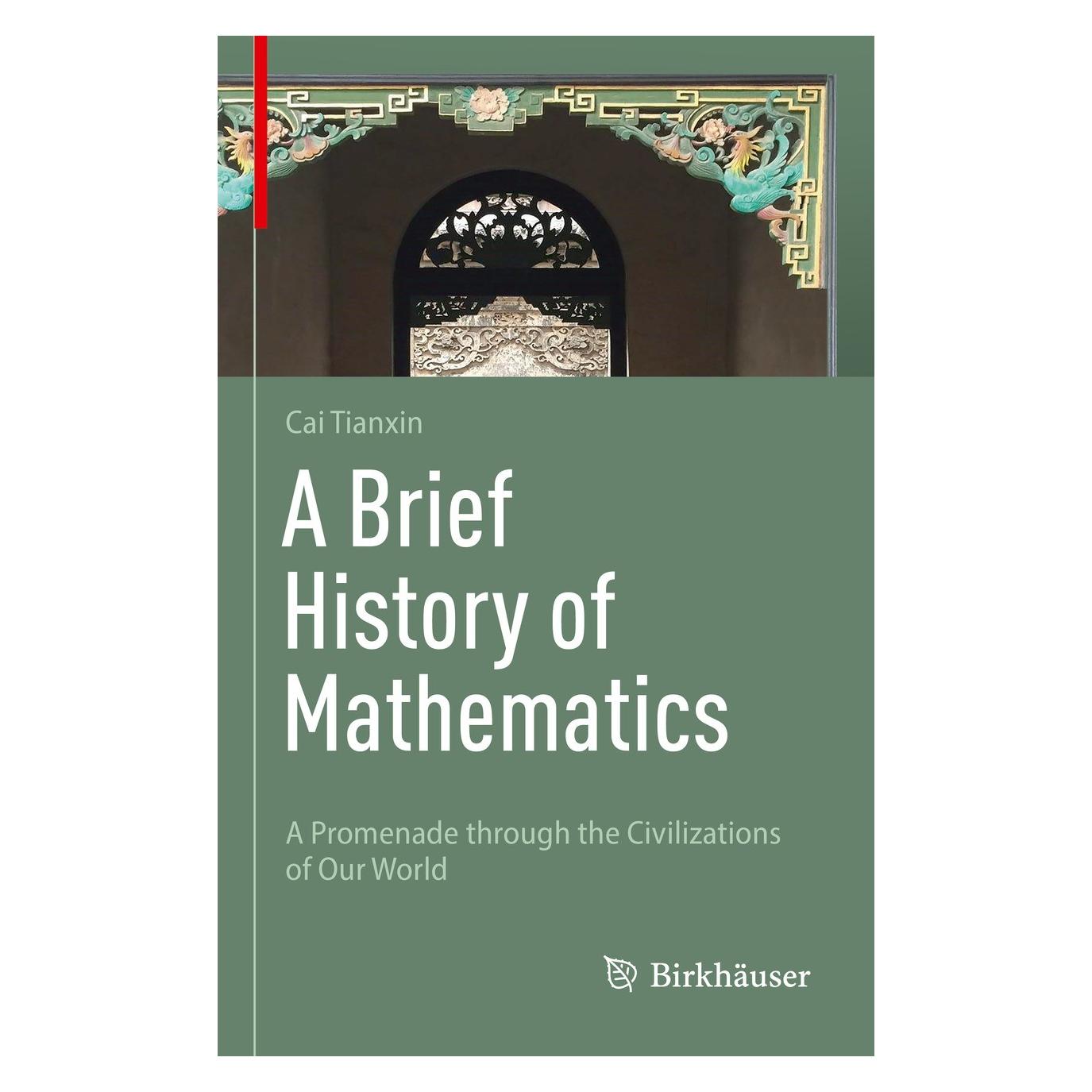 Various Publishers A Brief History of Mathematics (Englisch, Hardcover, Tianxin Cai) (9783031268403)