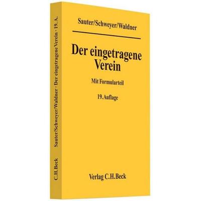 Der eingetragene Verein, Taschenbuch von Wolfram Waldner,Eugen Sauter,Gerhard Schweyer, Beck, C H