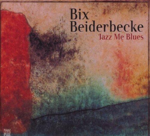 Bix Beiderbecke - Jazz Me Blues-Jazz Reference - Preis vom 11.10.2026 03:10:56 h