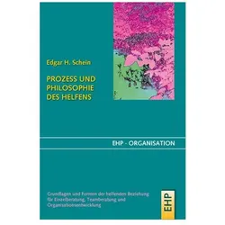 Prozess und Philosophie des Helfens, Fachbücher von Edgar H Schein, Edgar H. Schein, Edgar H, Schein