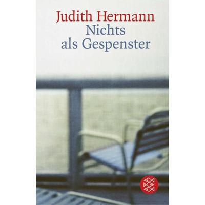 Nichts als Gespenster, Taschenbuch von Judith Hermann, Fischer Taschenbuch Verlag