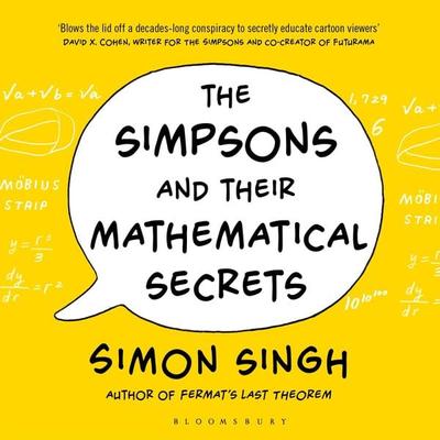 The Simpsons and Their Mathematical Secrets - Simon Singh, Audio, 9781526640369